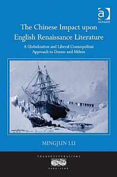 The Chinese Impact upon English Renaissance Literature