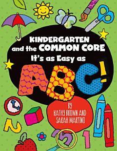 Kindergarten and the Common Core