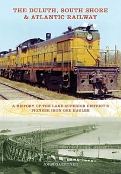 The Duluth, South Shore & Atlantic Railway