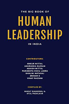 The Big Book of Human Leadership in India