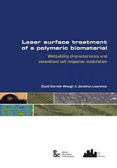 Laser surface treatment of a polymeric biomaterial: