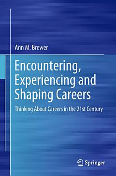 Encountering, Experiencing and Shaping Careers