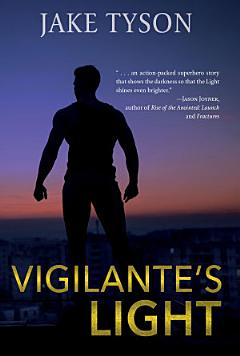 Vigilante\'s Light