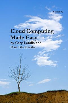 Cloud Computing Made Easy