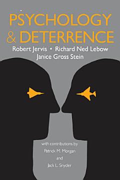 Psychology and Deterrence