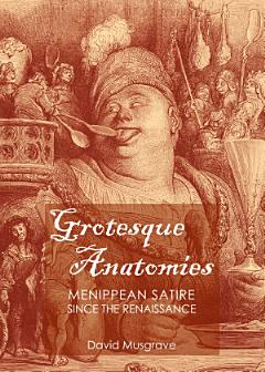 Grotesque Anatomies