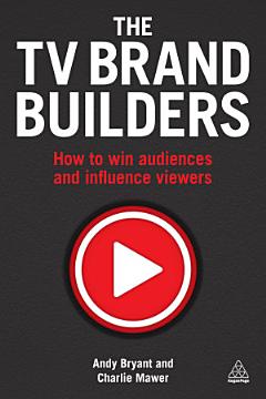 The TV Brand Builders