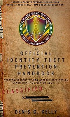 The Official Identity Theft Prevention Handbook