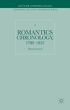 A Romantics Chronology, 1780-1832