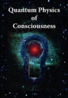 Quantum Physics of Consciousness