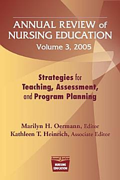 Annual Review of Nursing Education Volume 3, 2005