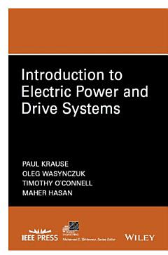 Introduction to Electric Power and Drive Systems