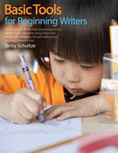 Basic Tools for Beginning Writers