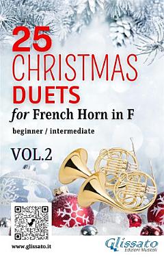 25 Christmas Duets for French Horn in F - VOL.2