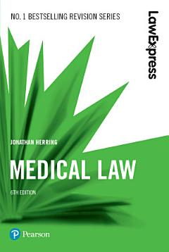 Law Express: Medical Law (Revision Guide)