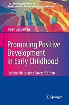 Promoting Positive Development in Early Childhood