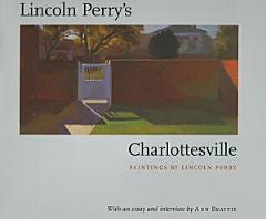 Lincoln Perry\'s Charlottesville