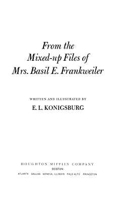 Explore: From the mixed-up files of Mrs. Basil E. Frankweiler