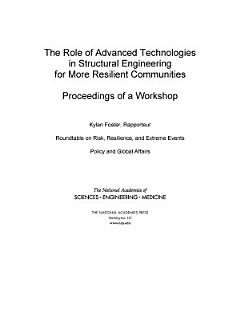 The Role of Advanced Technologies in Structural Engineering for More Resilient Communities