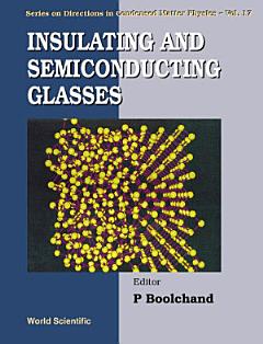 Insulating and Semiconducting Glasses