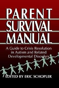 Parent Survival Manual