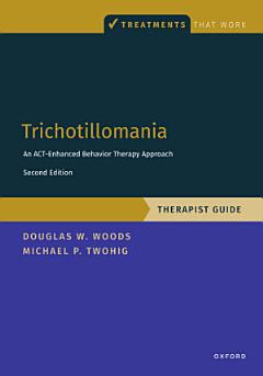 Trichotillomania: Therapist Guide