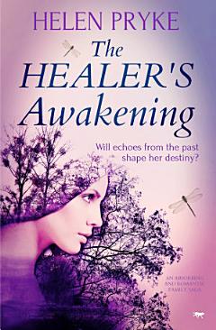 The Healer\'s Awakening