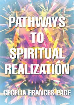 Pathways to Spiritual Realization