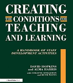 Creating the Conditions for Teaching and Learning