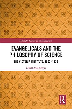 Evangelicals and the Philosophy of Science