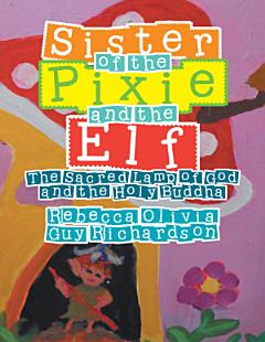 Sister of the Pixie and the Elf the Sacred Lamp of God and the Holy Buddha