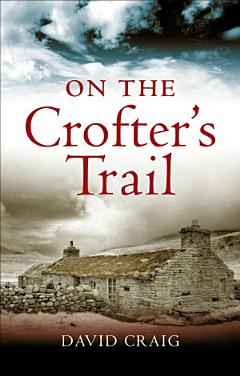 On the Crofter\'s Trail