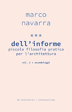 Dell’informe 2. Assemblaggi