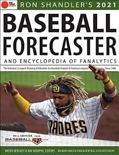 Ron Shandler\'s 2021 Baseball Forecaster