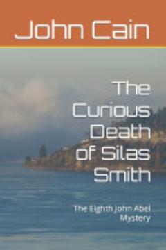 The Curious Death of Silas Smith