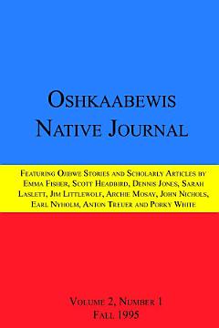 Oshkaabewis Native Journal (Vol. 2, No. 1)