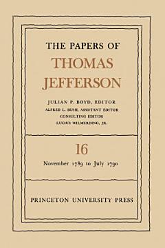 The Papers of Thomas Jefferson, Volume 16