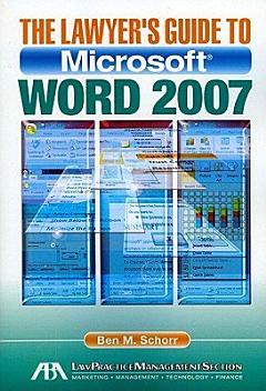 The Lawyer\'s Guide to Microsoft Word 2007