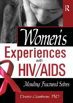 Women\'s Experiences with HIV/AIDS