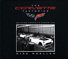 The Corvette Factories