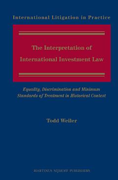 The Interpretation of International Investment Law