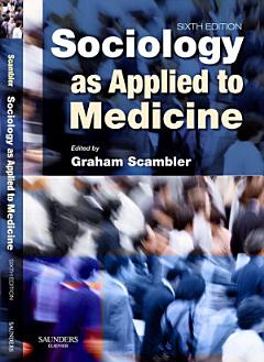 Sociology as Applied to Medicine E-Book