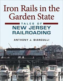 Iron Rails in the Garden State