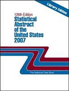 Statistical Abstract of the United States 2007