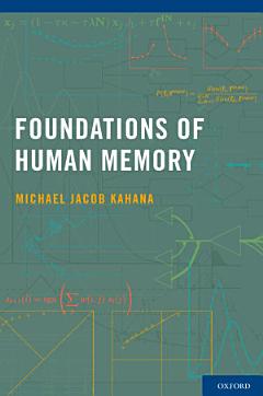 Foundations of Human Memory