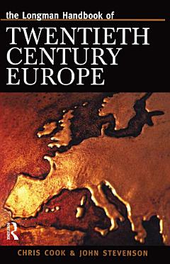 Longman Handbook of Twentieth Century Europe