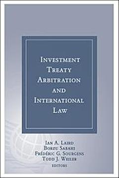 Investment Treaty Arbitration and International Law - Volume 7