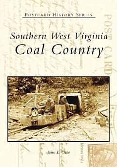 Southern West Virginia Coal Country