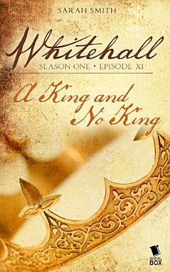 A King and No King (Whitehall Season 1 Episode 11)