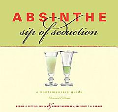 Absinthe, Sip of Seduction